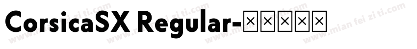 CorsicaSX Regular字体转换